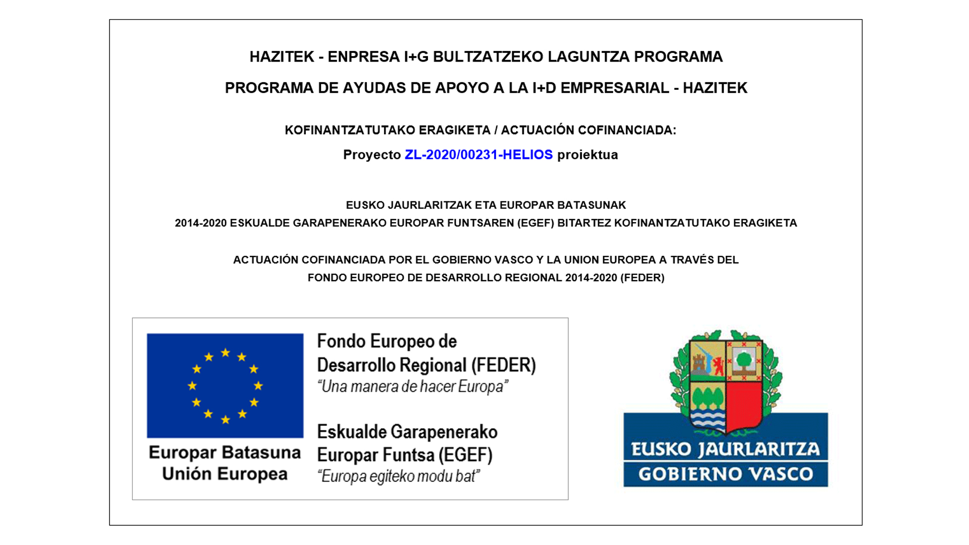 ATEGI y KREAN Promotion & Structuring desarrollan el Proyecto de Investigación Industrial HELIOS ATEGI y KREAN Promotion & Structuring desarrollan el Proyecto de Investigación Industrial HELIOS